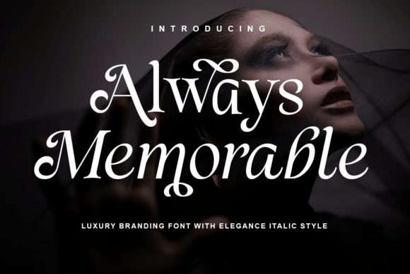 Always Memorable: A Serif Font That Speaks Timelessly