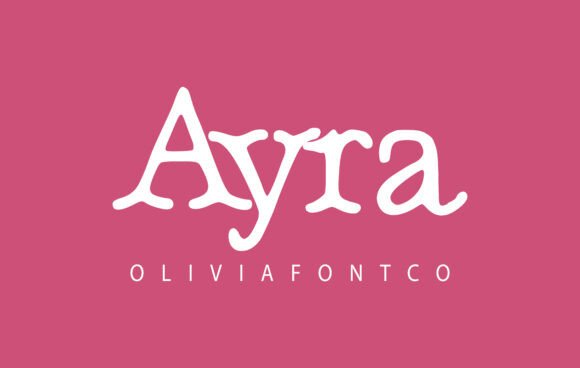 Ayra: A Serif Font That Adds Romance to Every Craft