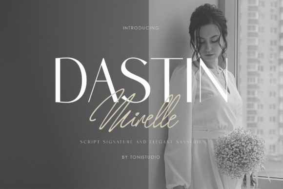 Dastin Mirelle: A Font for Modern Campaigns