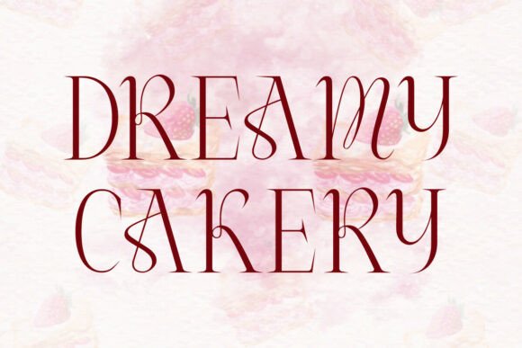 Discover Dreamy Cakery: The Serif Font That Elevates Your Brand
