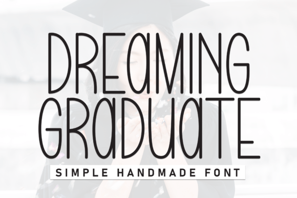Dreaming Graduate