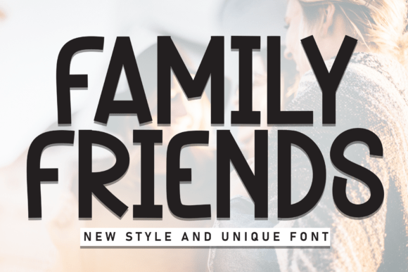 Family Friends: A Font That Adds Heart to Digital Design