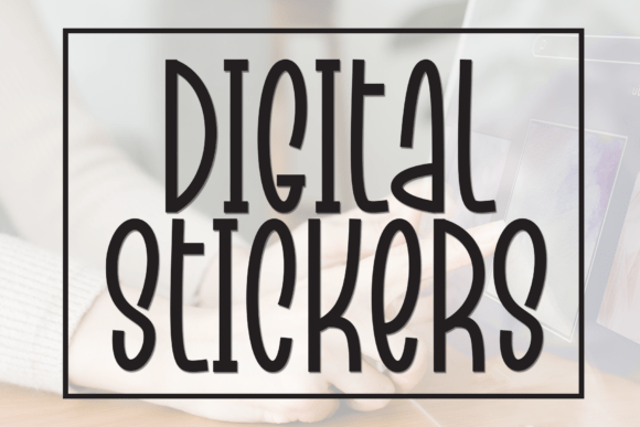 Font That Speaks: How Digital Stickers Elevates Campaign Design